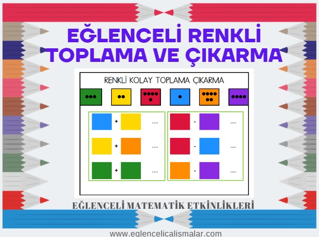 eglenceli renkli toplama ve cikarma etkinlikleri